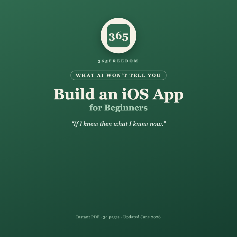 What AI Won't Tell You: Build an iOS App for Beginners — guide cover
